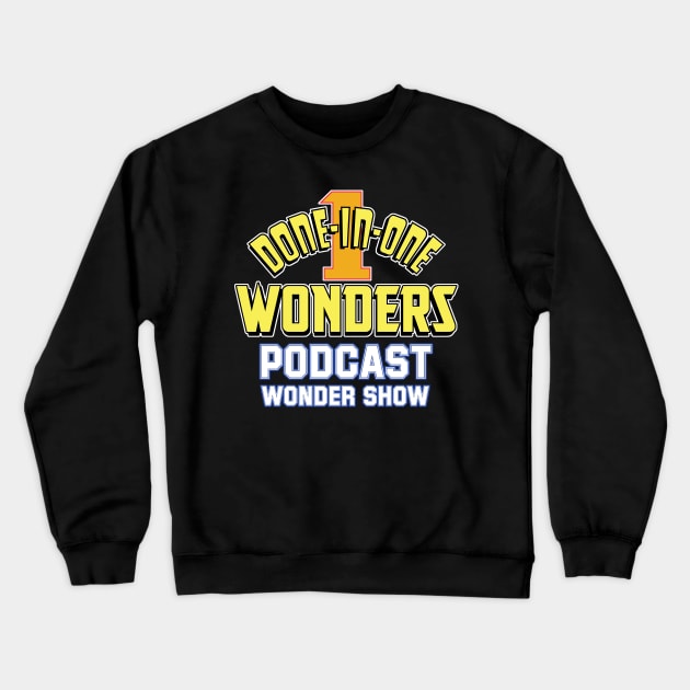 Done-in-One Wonders logo Crewneck Sweatshirt by firewaternetwork